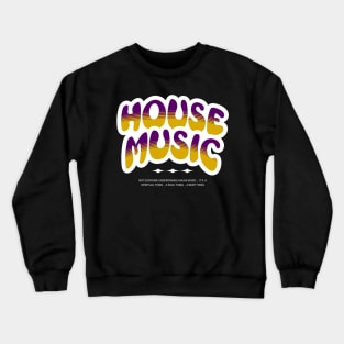 HOUSE MUSIC  - Bubble Outline Two Tone (white/gold/purple) Crewneck Sweatshirt